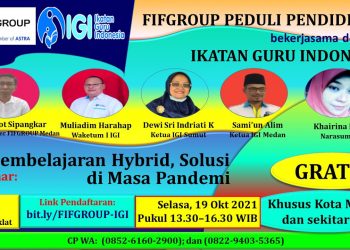 IGI dan FIF Group Gelar Webinar Pembelajaran Hybrid sebagai Solusi di Masa Pandemi